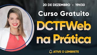 DCTFWeb O que você precisa saber [upl. by Biles]