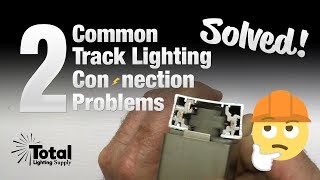 2 Common Track Lighting Connection Problems SOLVED 👍 👷‍♂️ 🛠 [upl. by Siryt457]