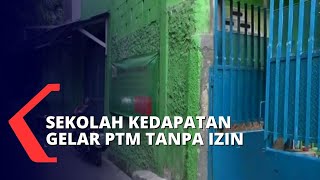 Sekolah Swasta di Jakarta Timur Kedapatan Gelar PTM Selama 3 Hari Tanpa Izin Pemerintah [upl. by Snave289]