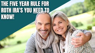 Whats the 5 Year Rule for Roth IRAs and What You Need To Know  When Should You Open a Roth IRA [upl. by Odnamra726]