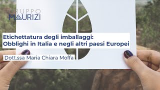 Etichettatura ambientale degli imballaggi Obblighi in Italia e negli altri paesi Europei [upl. by Cynthia]