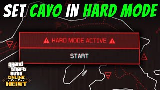 How to Set CAYO PERICO HEIST on HARD MODE after DLC Updates GTA 5 Online [upl. by Vanny]