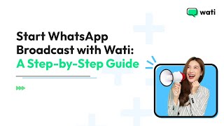 Send a WhatsApp Broadcast Campaign from WATI  Quick Guide [upl. by Elayor]