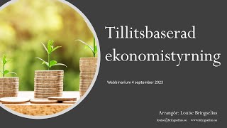 Tillitsbaserad ekonomistyrning webbinarium 4 sep 2023 [upl. by Oicam]