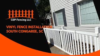 Vinyl Fence Installation in South Congaree SC  CDP Fencing amp Land Cultivation LLC [upl. by Silvestro]