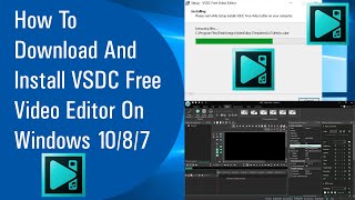 ✅ How To Download And Install VSDC Free Video Editor On Windows 1087 2020 [upl. by Job]