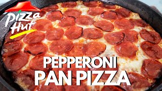 Pizza Hut Pepperoni Pan Pizza Copycat Recipe  Pizza Hut Recipe [upl. by Salohcin]