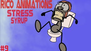 Rico Animations Stress syrup 9 [upl. by Soisatsana]