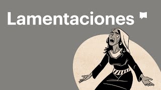 Resumen del libro de Lamentaciones un panorama completo animado [upl. by Ardnekahs915]