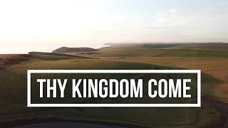 Thy Kingdom Come  2020 Anthem [upl. by Ddej915]