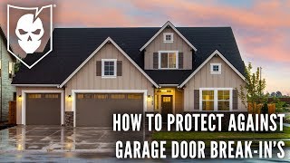 How to Protect Against Garage Door BreakIns [upl. by Elleahcim4]