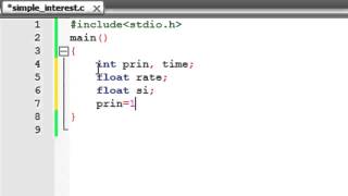 C Programming Tutorial5 Program To Compute Simple Interest [upl. by Safir648]