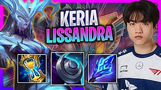 LEARN HOW TO PLAY LISSANDRA SUPPORT LIKE A PRO  T1 Keria Plays Lissandra Support vs Rakan Season [upl. by Hpseoj138]