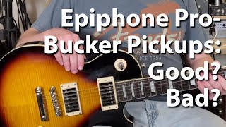 Epiphone ProBucker Pickups Review [upl. by Ased545]