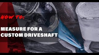 How To Measure For a Driveshaft [upl. by Jac262]