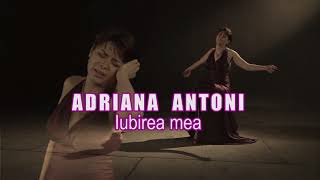 Adriana Antoni  Iubirea Mea  Official Video [upl. by Bigford]