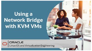 Using a Network Bridge with KVM VMs on Oracle Linux [upl. by Ethelin908]