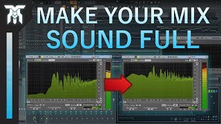 How To Make A Mix Sound Full in 3 Ways Mixing Tutorial [upl. by Leblanc65]