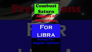 Influence of Combust Saturn On LIBRA [upl. by Wadsworth191]