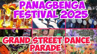 PANAGBENGA FESTIVAL GRAND STREET DANCE PARADE 2025 [upl. by Lletniuq947]