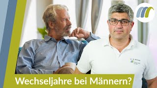 Kommen auch Männer in die Wechseljahre  Urologie am Ring [upl. by Leanora]