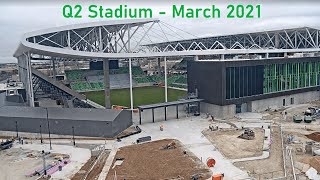 Q2 Stadium Construction Timelapse March 2021 [upl. by Kcirdnekal]