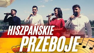 Hiszpańskie przeboje  Śpiewająca Rodzina Kaczmarków [upl. by Nirrep583]