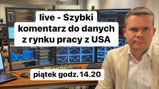 💥Szybki Komentarz Do Danych z Rynku Pracy z USA💥 [upl. by Oslec215]