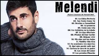 MELENDI Album Completo 2021  Mix de MELENDI [upl. by Courtney]