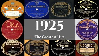 Top Ten Popular Song Hits of 1925 [upl. by Remled]