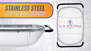 US Kitchen Supply  Stainless Steel Over The Sink Colander [upl. by Gnehp]