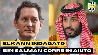 INDAGATI ELKANN E FERRERO Eredità Agnelli contesa Bin Salman può aiutare [upl. by Aronel]