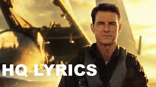 Top Gun Maverick  Kenny Loggins  Danger Zone HQ Lyrics [upl. by Weisman]