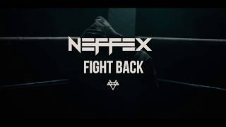 NEFFEX  Fight Back Official Video No37 [upl. by Nnainot]