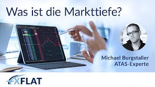 Michael Burgstaller  ATAS  Was ist die Markttiefe 24012024 [upl. by Razaile]