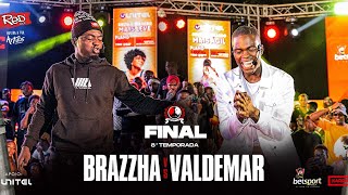 RRPL Apresenta BRAZZHA VS VALDEMAR T8 Ep 33 “FINAL” [upl. by Av]