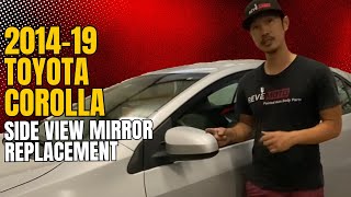 How to replace a 20142019 Toyota Corolla Side view Mirror  ReveMoto [upl. by Mallina]