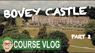 BOVEY CASTLE PART 2 [upl. by Haidebez]