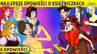 Najlepsze Opowieści O Księżniczkach  Bajki po Polsku  Bajka i opowiadania na Dobranoc  Kreskówka [upl. by Lovering]