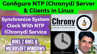 Configure NTP Chronyd Server amp Client in Linux  Setup Chronyd Server in RHEL 8 Sync System Clock [upl. by Golliner]