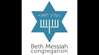 Beth Messiah Congregation 083124 Message [upl. by Narf]