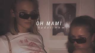 Chase Atlantic  OH MAMI Ft Maggie Lindemann  slowed  reverbed [upl. by Eizzik]