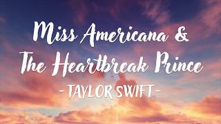 Taylor Swift  Miss Americana amp The Heartbreak Prince Lyric Video [upl. by Uohk675]