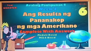 Araling Panlipunan 6 2nd Quarter Week 4 Resulta ng Pananakop ng mga Amerikano [upl. by Ardnuek]