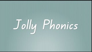 Jolly Phonics Songs with Actions [upl. by Eilarol]