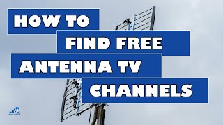 How to Find FREE LOCAL TV ANTENNA CHANNELS Near You [upl. by Latvina]