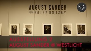 AUSSTELLUNG 2  August Sander  Westlicht [upl. by Hesketh]