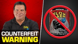 Flex Tape® Counterfeit Warning  Flex Seal® [upl. by Edora]