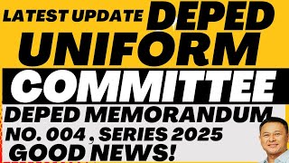 GOOD NEWS NEW DEPED UNIFORM COMMITTEE [upl. by Angelica]