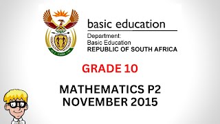 2015 Maths Paper 2 Grade 10 [upl. by Ayotl543]